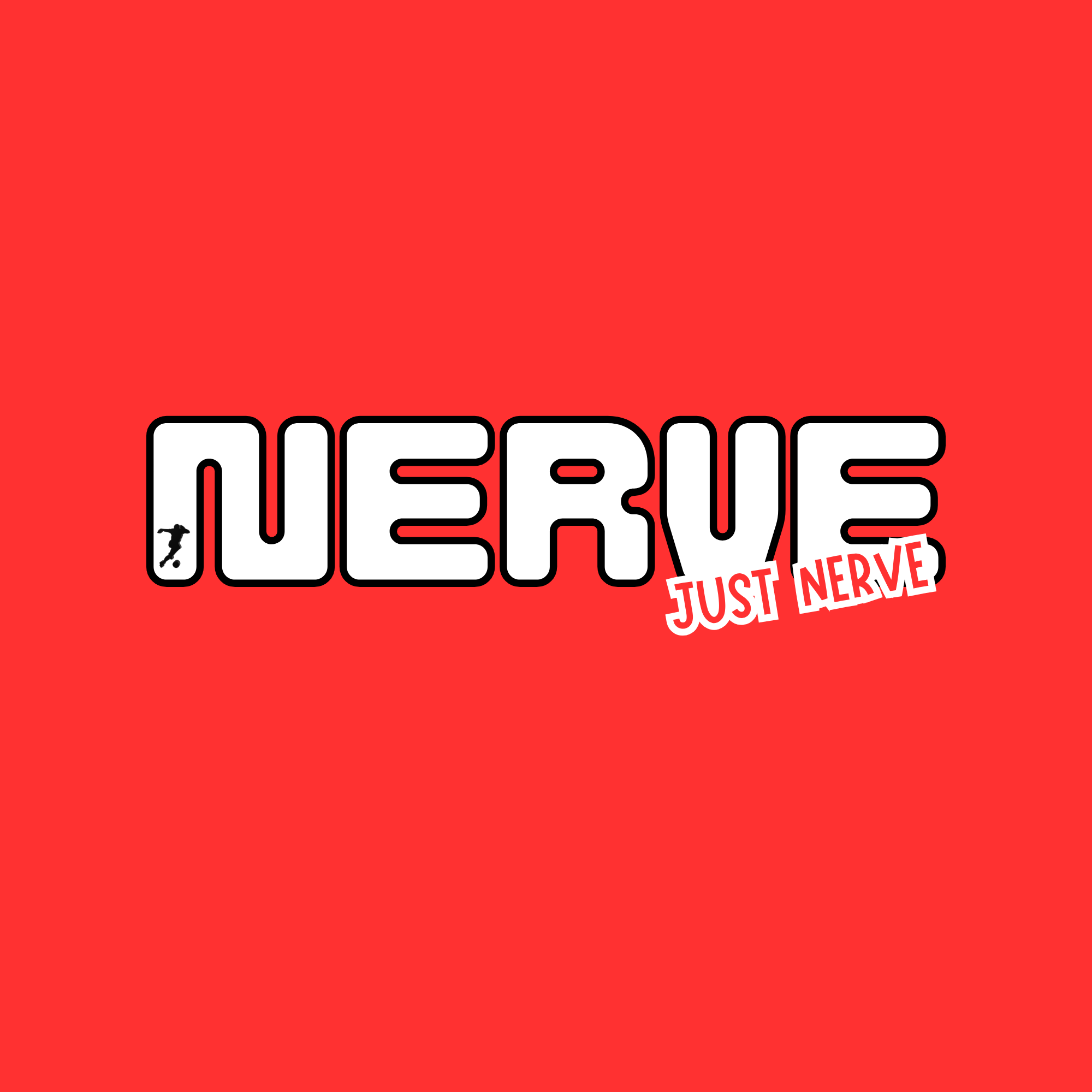 Nerve Just Nerve
